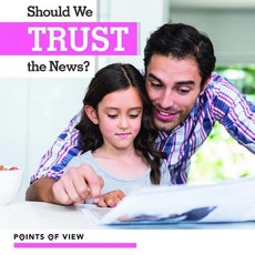 (영문도서) Should We Trust the News? Library Binding, Kidhaven Publishing, English, 9781534567238