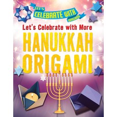 (영문도서) Let's Celebrate with More Hanukkah Origami Library Binding, Enslow Publishing, English, 9781978526655