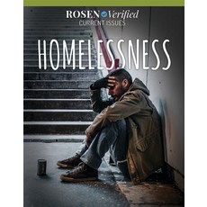 Homelessness Paperback, Rosen Publishing Group