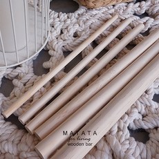 마타타 마크라메 재료 뉴송 목봉 나무봉 우드봉(지름-15mm부터 25mm까지)