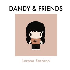 Dandy & Friends Hardcover, Elektric Kingdom Entertainment, LLC