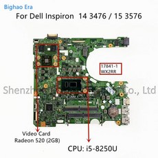 Dell Inspiron 5 3576 3476 노트북 마더 보드 WX2RR 784 i58250U i78550U CPU Radeon 520 2GBGPU CN0F2P7W, 0 i58250U 2GBGPU
