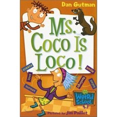 My Weird School #16 : Ms. Coco Is Loco!, Harpercollins