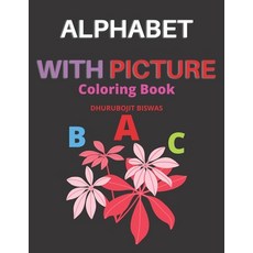 Alphabet with picture coloring book: ABC alphabet with picture coloring book for kids 2020 Paperback, Independently Published, English, 9798553283773