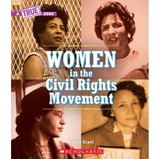 Women in the Civil Rights Movement (a True Book) Paperback, C. Press/F. Watts Trade