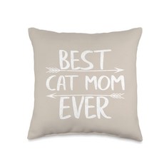 Funny Best Cat Mom Ever Shirts Funny Mother's Day Shirt Best Cat Mom Ever Throw Pillow 16x16 Mult