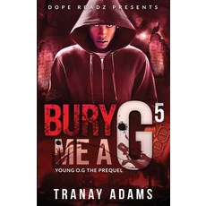 (영문도서) Bury Me A G 5: Young OG (The Prequel) Paperback, Dope Readz Presents, English, 9798330209378