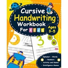 cursive handwriting workbook for kids ages 3-5: Learn to read and write for beginners Alphabet Pre... Paperback, Independently Published