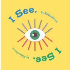 (영문도서) I See I See. Hardcover, Chronicle Books, English, 9781452183343