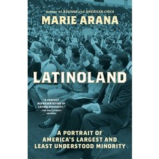(영문도서) Latinoland: A Portrait of America's Largest and Least Understood Minority Paperback, Simon & Schuster, English, 9781982184902