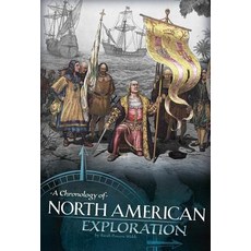 A Chronology of North American Exploration Paperback, Capstone Press