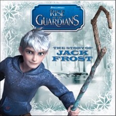 Rise of the Guardians : The Story of Jack Frost, Simon Spotlight