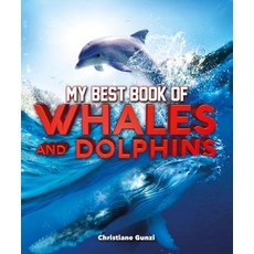 My Best Book of Whales and Dolphins Paperback, Kingfisher, English, 9780753475256