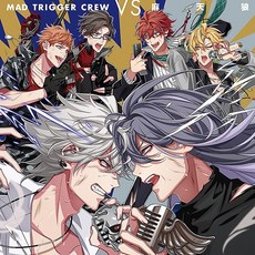 MAD TRIGGER CREW & 麻天狼(Matenro) - MAD TRIGGER CREW VS 麻天狼(HYPNOSISMIC)