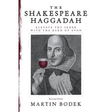 (영문도서) The Shakespeare Haggadah: Elevate Thy Seder with the Bard of Avon Paperback, Wicked Son, English, 9798888456606