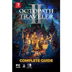 Octopath Traveler II : Complete Guide : Tips Tricks Strategies and More [Paperback]