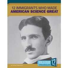 12 Immigrants Who Made American Science Great Library Binding, 12-Story Library