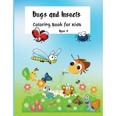 (영문도서) Bugs and Insects: Cute and Funny Coloring Book for Kids Ages +4 Coloring Activity Book for T... Paperback, Ariadne Rushford, English, 9780356306926