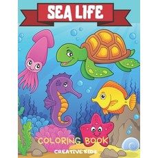 Sea Life Coloring Book: A Fun Game for 2-8 Year Old Boys Dolphins Sharks Fish Whales And Other Pi... Paperback, Independently Published, English, 9798609146472