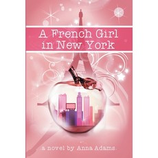 A French Girl in New York Hardcover, Lilac Literary, English, 9782957353330