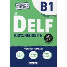 Le Delf B1 100% Reussite (Ed2021), Editions Didier