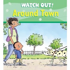 (영문도서) Watch Out! Around Town Paperback, B.E.S. Publishing, English, 9780764133268