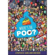 Where's the Poo? A Pooptastic Search and Find Book, Orchard Books