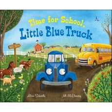 Time for School Little Blue Truck Big Book: A Back to School Book for Kids : A Back to..., Clarion Books