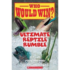 Ultimate Reptile Rumble (Who Would Win?) 26(Paperback), Scholastic Press