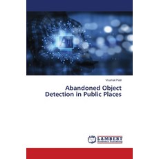 (영문도서) Abandoned Object Detection in Public Places Paperback, LAP Lambert Academic Publis..., English, 9786208427955