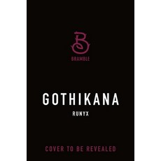 (영문도서) Gothikana Hardcover, Bramble, English, 9781250334206