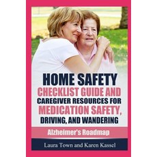 (영문도서) Home Safety Checklist Guide and Caregiver Resources for Medication Safety Driving and Wande... Paperback, Omega Press, English, 9780996983266