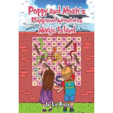 (영문도서) Poppy and Noah's Playground Adventures Magic Island Paperback, Austin Macauley, English, 9781398424449