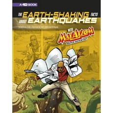 (영문도서) The Earth-Shaking Facts about Earthquakes with Max Axiom Super Scientist: 4D an Augmented Reading S... Paperback, Capstone Press