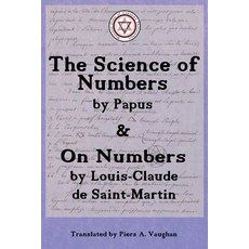 The Numerical Theosophy of Saint-Martin & Papus Paperback, Rose Circle Publications, English, 9781947907065