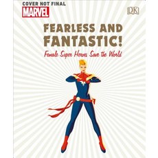 Marvel Fearless and Fantastic! Female Super Heroes Save the World Hardcover, DK Publishing (Dorling Kindersley)