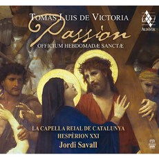 핫트랙스 TOMAS LUIS DE VICTORIA - PASSION: OFFICIUM HEBDOMADAE SANCTAE/ HESPERION 21 JORDI SAVALL [SACD HYBRID] [빅토리아: 성주간 성무일도 - 에스페리옹 21 조르디 사발]