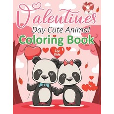 Valentines day cute animal coloring book for kids: Valentines day cute animal (Sloth llama cat do... Paperback, Independently Published, English, 9798701916836