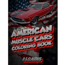 American Muscle Cars Coloring Book: Super Fun For Kids & Adults Paperback, Independently Published