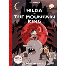 Hilda and the Mountain King:Book 6, Nobrow Press