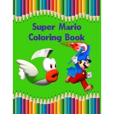 Super Mario Coloring Book: Super Mario Coloring Book for Boys Girl Toddler  Preschooler Kids (Age Paperback, Independently Published - 가격 변동 추적 그래프  - 역대가