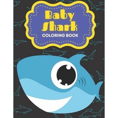 Baby Shark Coloring Book: Colouring Books Gift for Kids Toddlers Boys & Girls Ocean Under Sea Life C... Paperback, Independently Published
