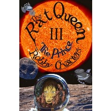 (영문도서) The Rat Queen III: The Prince Paperback, Independently Published, English, 9798312735512