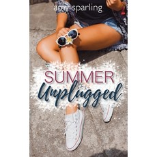 Summer Unplugged Paperback, Createspace Independent Publishing Platform
