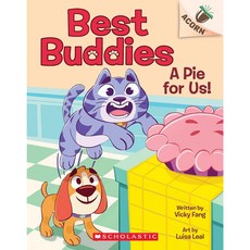 A Pie for Us!: An Acorn Book (Best Buddies #1), Scholastic Inc.
