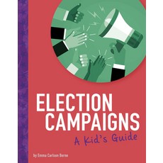 Election Campaigns: A Kid's Guide Paperback, Capstone Press