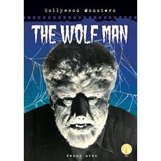 The Wolf Man Library Binding, Abdo Zoom, English, 9781532123214