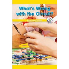 (영문도서) What's Wrong with the Circuit?: Fixing the Problem Paperback, Rosen Classroom, English, 9781508137603
