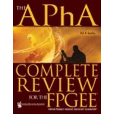 APhA Complete Review for the FPGEE (Paperback), American Pharmacists Associati