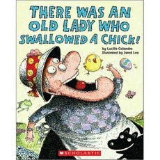 There Was an Old Lady Who Swallowed a Chick! Paperback, Cartwheel Books